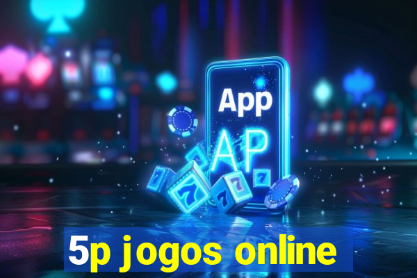 5p jogos online